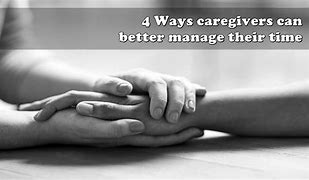 Time Management Tips for Caregivers 
